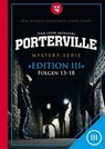 Porterville (Darkside Park) Edition III (Folgen 13-18) - Raimon Weber ; Anette Strohmeyer ; Simon X. Rost ; John Beckmann ; Hendrik Buchna ; Ivar Leon Menger - 9783942261654