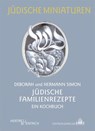 Jüdische Familienrezepte - Deborah Simon ; Hermann Simon - 9783942271165