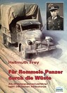 Für Rommels Panzer durch die Wüste - Hellmuth Frey - 9783942318181