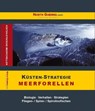 Küsten-Strategie - Meerforellen - Michael Zeman ; Heiko Döbler - 9783942366007