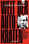 Welt der Autokraten - Gideon Rachman - 9783942377256