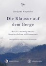 Die Klausur auf dem Berge - Dudjom Rinpoche ; Jigdral Yeshe Dorje - 9783942380218