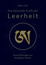 Die heilende Kraft der Leerheit - James Low - 9783942380362