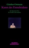 Kunst des Entscheidens - Günther Ortmann - 9783942393102