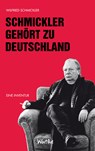 Schmickler gehört zu Deutschland - Wilfried Schmickler - 9783942454193