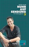 Nuhr auf Sendung 2 - Dieter Nuhr - 9783942454278