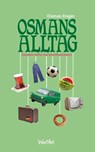 Osmans Alltag - Osman Engin - 9783942454315