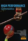 High Performance Gymnastics - Thomas Heinen ; Marco Antonio Coelho Bortoleto ; Myrian Nunomura ; Laurita Marconi Schiavon - 9783942468572
