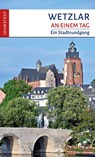Wetzlar an einem Tag - Pia Thauwald - 9783942473620