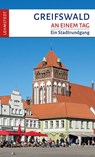 Greifswald an einem Tag - Steffi Böttger - 9783942473989