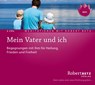 Mein Vater und Ich - Meditations-Doppel-CD -  - 9783942581615