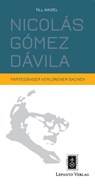 Nicolás Gómez Dávila - Till Kinzel - 9783942605311