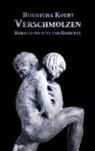 Verschmolzen - KOERT,  Roswitha - 9783942672047