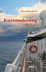 Kursänderung der C. C. - Roswitha Koert - 9783942672405