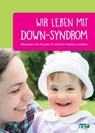 Wir leben mit Down-Syndrom - Katharina Schäfer - 9783942733557