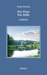 Der Fluss Die Stille. - Petra Fietzek - 9783942788809