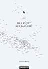 Ft oder Das Recht auf Faulheit - Kathrin Radke - 9783942795296