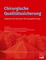 Chirurgische Qualitätssicherung -  - 9783942825993