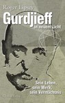 Gurdjieff in neuem Licht - Roger Lipsey - 9783942914406