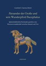 Alexander der Große und sein Wunderpferd Bucephalus - Lieselotte E. Saurma-Jeltsch - 9783942919210