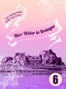 Herr Weber in Bretagne - Andreas Weber ; Gesa Schulz - 9783942920414