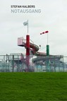 Notausgang - Stefan Kalbers - 9783942920797