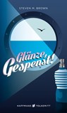 Glänze, Gespenst! - Steven M. Brown - 9783942989671