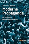 Moderne Propaganda - Johannes Menath - 9783943007428