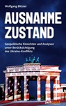 Ausnahmezustand - Wolfgang Bittner - 9783943007473