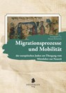 Migrationsprozesse und Mobilität - Marie Bunatová - 9783943025729