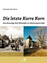 Die letzte Karre Korn - Gabriele Harzheim - 9783943123364