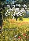 Landerlebnis Eifel - Loni Liebermann - 9783943123432