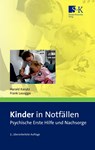 Kinder in Notfällen - Harald Karutz ;  Frank Lasogga - 9783943174380