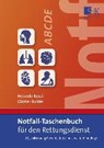 Notfall-Taschenbuch für den Rettungsdienst - ROSSI,  Rolando ; Dobler, Günter - 9783943174793