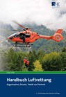 Handbuch Luftrettung - Holger Scholl - 9783943174939