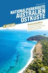Nationalparkroute Australien - Ostküste - Bianca de Loryn - 9783943176865