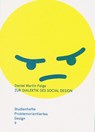 Zur Dialektik des Social Design - Ästhetik und Kritik in Kunst und Design - Daniel Martin Feige - 9783943253269