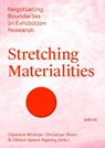 Stretching Materialities - Christian Stein ; Clemens Winkler - 9783943253870