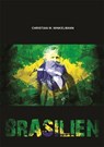 Brasilien - Christian W. Winkelmann - 9783943288216