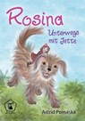 Rosina / Rosina - Unterwegs mit Jette - Astrid Pomaska - 9783943304602