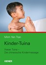 Kinder-Tuina - Minh Yen Tran - 9783943324624
