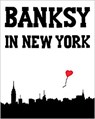 Banksy in New York - Ray Mock - 9783943330502