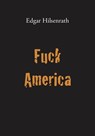 Fuck America - Edgar Hilsenrath - 9783943334241