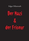 Der Nazi & der Friseur - Edgar Hilsenrath - 9783943334524