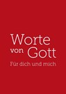 Worte von Gott - Für dich und mich - Franziska C. Schmid - 9783943362725