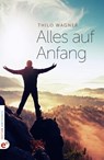 Alles auf Anfang - Thilo Wagner - 9783943362831