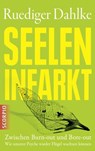 Seeleninfarkt - Dr. Rüdiger Dahlke - 9783943416060