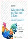 Kleinveeh mökt ook Mess - Inge Wolff - 9783943487596