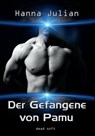 Der Gefangene von Pamu - Hanna Julian - 9783943678185