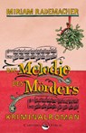 Die Melodie des Mörders - Miriam Rademacher - 9783943709308